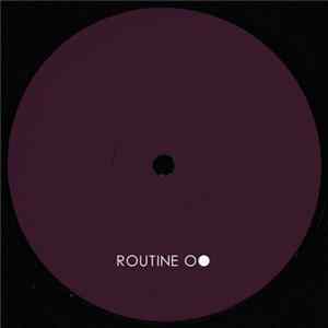 Routine - RTN-01 FLAC