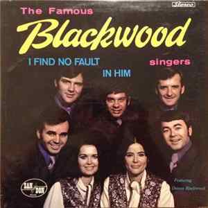 The Famous Blackwood Singers Featuring Donna Blackwood - I Find No Fault In Him FLAC