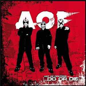 Art Of Fighters - Do Or Die FLAC
