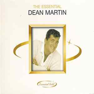 Dean Martin - The Essential Dean Martin FLAC