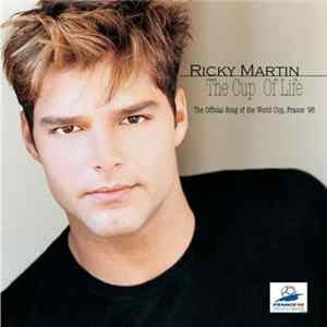 Ricky Martin - The Cup Of Life FLAC
