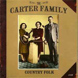 The Carter Family - Country Folk FLAC