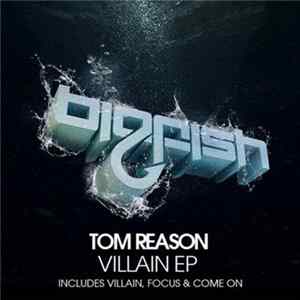 Tom Reason - Villain EP FLAC