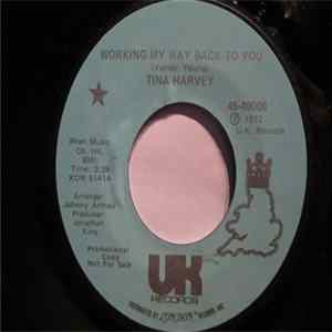 Tina Harvey - Working My Way Back To You FLAC