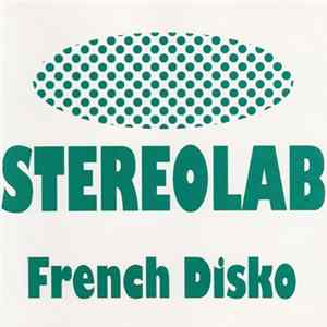 Stereolab - French Disko FLAC