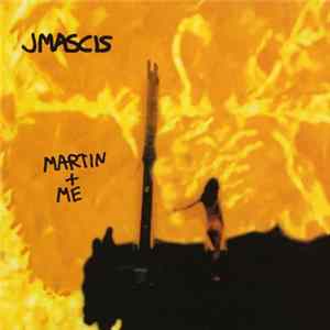 J Mascis - Martin + Me FLAC