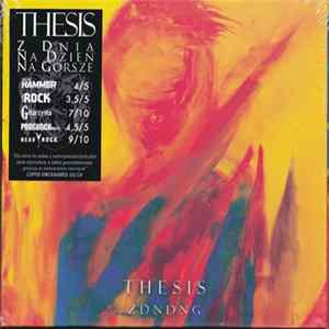 Thesis - Z Dnia Na Dzień Na Gorsze FLAC