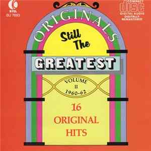 Various - Originals Still The Greatest Volume II 1960-62 FLAC