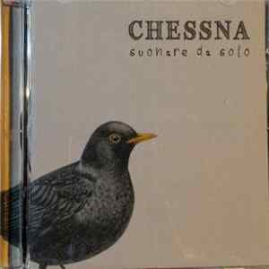 Chessna - Suonare da solo FLAC