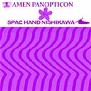 DJ Panopticon Vs. にしかわっち - Amen Panopticon Vs. Spac Hand Nishikawa FLAC