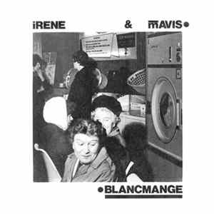 Blancmange - Irene & Mavis FLAC