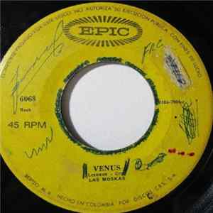 Las Moskas - Venus / Oh, Querida FLAC