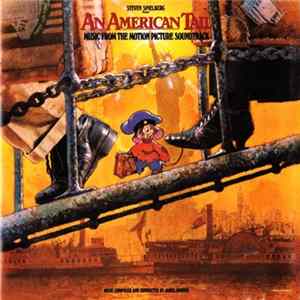 James Horner - An American Tail (Music From The Motion Picture Soundtrack) FLAC