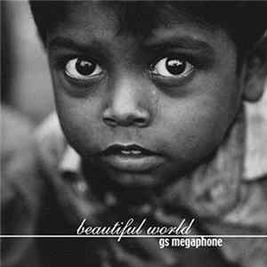 GS Megaphone - Beautiful World FLAC