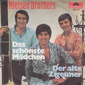 Nielsen Brothers - Das Schönste Mädchen / Der Alte Zigeuner FLAC
