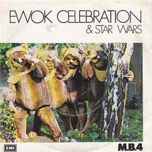 M.B.4. - Ewok Celebration & Star Wars FLAC
