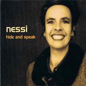 Nessi - Hide And Speak FLAC