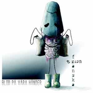 Franska Trion - Blod På Våra Händer FLAC