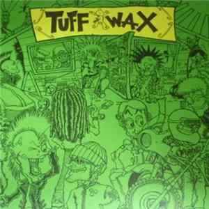 Tuff Wax - Tuff Wax FLAC