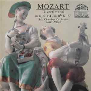 Mozart, Suk Chamber Orchestra - Divertimenti in D, K. 334 - in Bb, K.137 FLAC