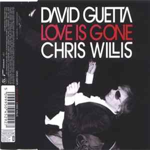 David Guetta & Chris Willis - Love Is Gone FLAC