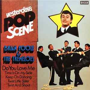 Brian Poole & The Tremeloes - Do You Love Me FLAC