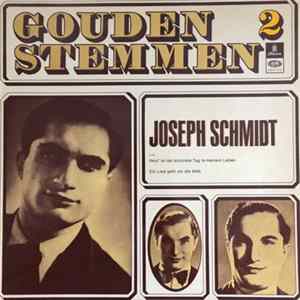 Joseph Schmidt - Gouden Stemmen 2 FLAC