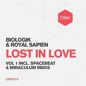 Biologik & Royal Sapien - Lost In Love Vol 1 FLAC