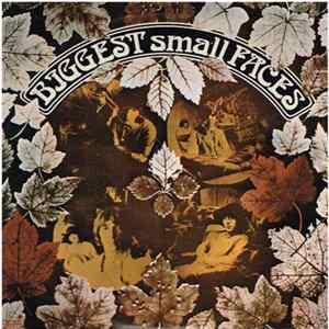 Small Faces - Biggest Small Faces FLAC