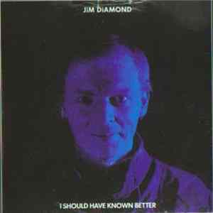 Jim Diamond - I Should Have Known Better FLAC