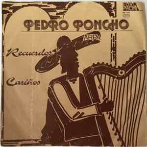 Pedro Poncho - Recuerdos / Cariños FLAC
