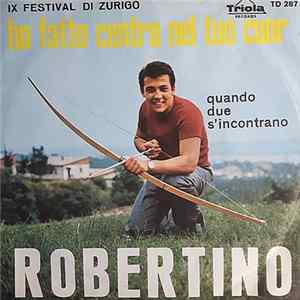 Robertino - Ho Fatto Centro Nel Tuo Cuor FLAC