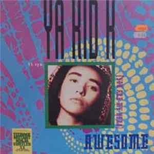 Ya Kid K - Awesome (You Are My Hero) FLAC