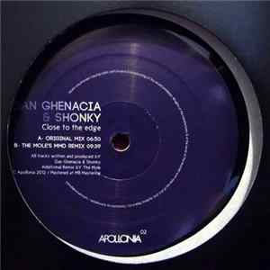 Dan Ghenacia & Shonky - Close To The Edge FLAC