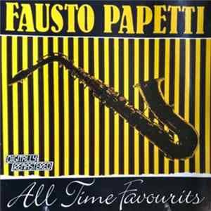 Fausto Papetti - All Time Favourits FLAC