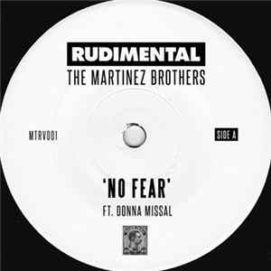 Rudimental & The Martinez Brothers Ft. Donna Missal - No Fear FLAC