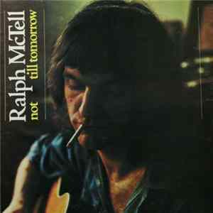 Ralph McTell - Not Till Tomorrow FLAC