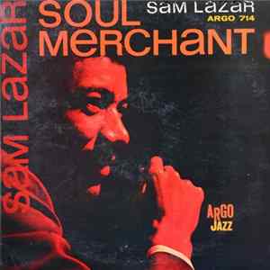 Sam Lazar - Soul Merchant FLAC