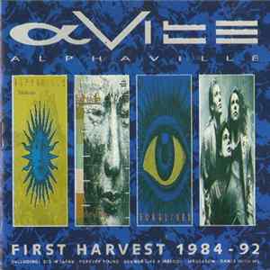 Alphaville - First Harvest 1984-92 FLAC