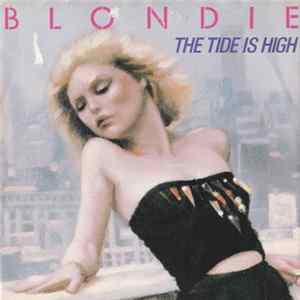 Blondie - The Tide Is High FLAC