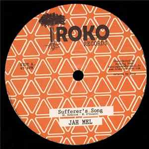Jah Mel - Sufferer's Song / Sinking Sand FLAC