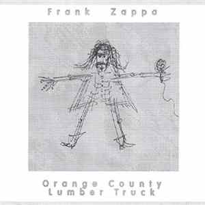 Frank Zappa - Orange County Lumber Truck FLAC
