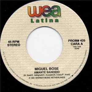 Miguel Bosé - Amante Bandido FLAC