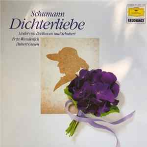 Fritz Wunderlich, Hubert Giesen - Schumann: Dichterliebe - Beethoven ▪ Schubert FLAC
