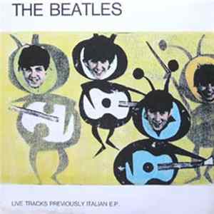 The Beatles - Live Tracks Previously Italian E.P. FLAC