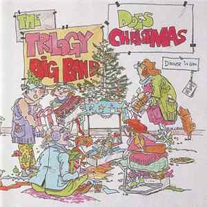The Trilogy Big Band - Does Christmas FLAC