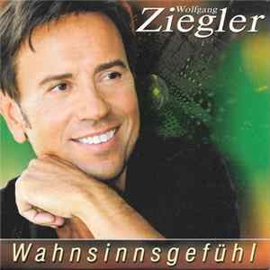 Wolfgang Ziegler - Wahnsinnsgefühl FLAC