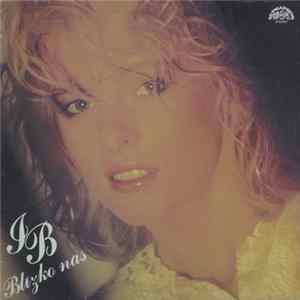 Iveta Bartošová - Blízko Nás FLAC