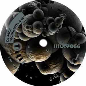 DJ Jace - Technopolis FLAC
