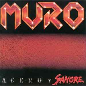 Muro - Acero Y Sangre FLAC